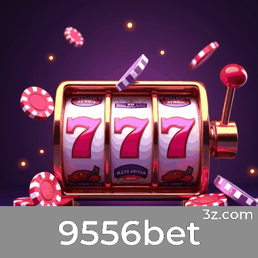 9556bet: Plataforma Estável e Segura, Otimizada para o Brasil
