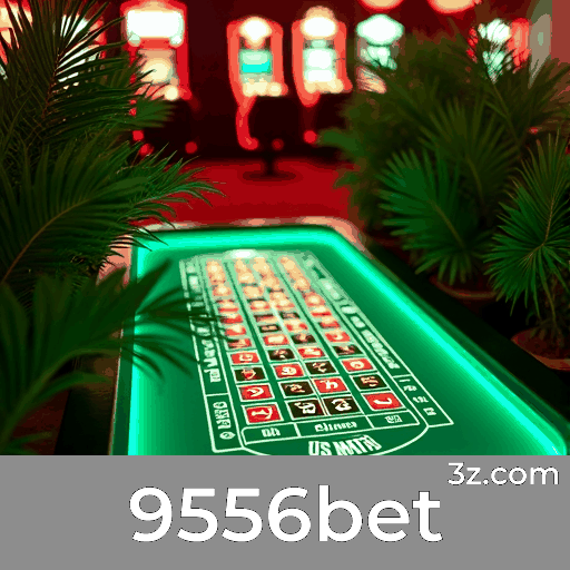 9556bet: Bônus e Promoções Incomparáveis